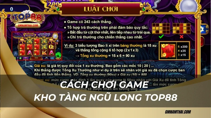 Cách chơi game Kho Tàng Ngũ Long Top88